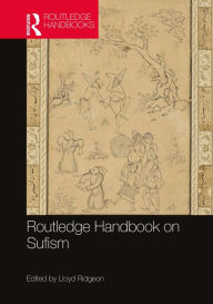 Title: Routledge Handbook on Sufism, Author: Lloyd Ridgeon