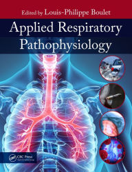 Title: Applied Respiratory Pathophysiology, Author: Louis-Philippe Boulet