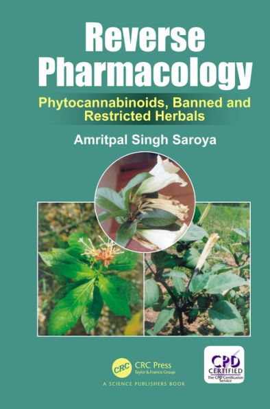 Reverse Pharmacology: Phytocannabinoids, Banned and Restricted Herbals