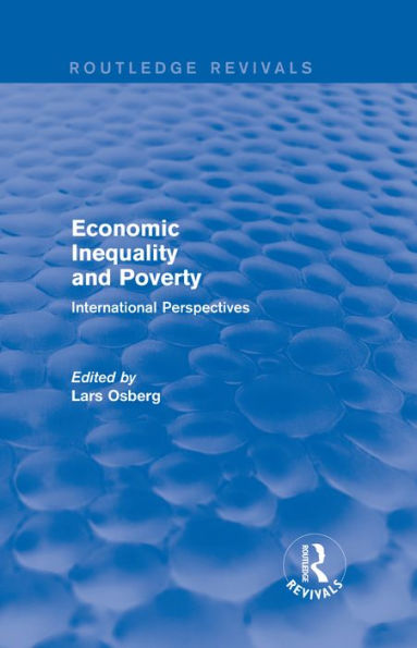 Economic Inequality and Poverty: International Perspectives: International Perspectives