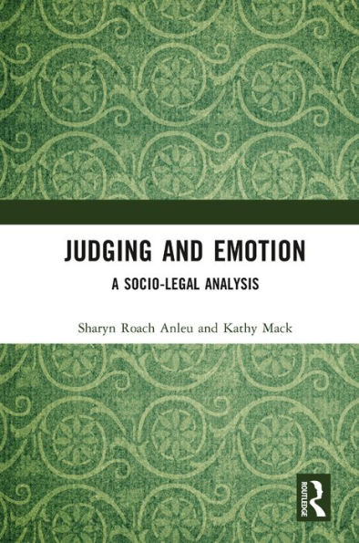 Judging and Emotion: A Socio-Legal Analysis