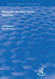 Title: Strategies for Asia-Pacific Shipping, Author: Jeff Hawkins