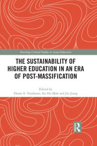 Title: The Sustainability of Higher Education in an Era of Post-Massification, Author: Deane E. Neubauer