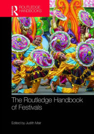 Title: The Routledge Handbook of Festivals, Author: Judith Mair