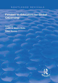 Title: Families as Educators for Global Citizenship, Author: Judith A. Myers-Walls