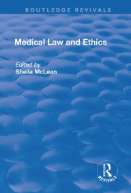 Title: Medical Law and Ethics, Author: Sheila McLean