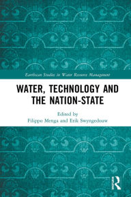 Title: Water, Technology and the Nation-State, Author: Filippo Menga