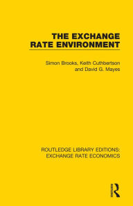 Title: The Exchange Rate Environment, Author: Simon Brooks