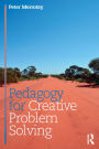 Pedagogy for Creative Problem Solving