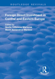 Title: Foreign Direct Investment in Central and Eastern Europe, Author: Marin Marinov