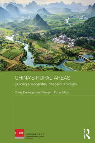 Title: China's Rural Areas: Building a Moderately Prosperous Society, Author: China Development Research Foundation