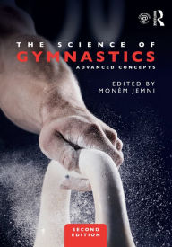 Title: The Science of Gymnastics: Advanced Concepts, Author: Monèm Jemni