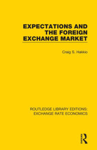 Title: Expectations and the Foreign Exchange Market, Author: Craig Hakkio