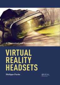 Title: Virtual Reality Headsets - A Theoretical and Pragmatic Approach, Author: Philippe Fuchs