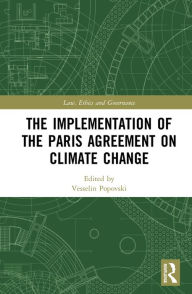 Title: The Implementation of the Paris Agreement on Climate Change, Author: Vesselin Popovski