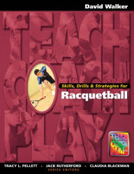 Title: Skills, Drills & Strategies for Racquetball, Author: David Walker