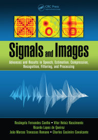 Title: Signals and Images: Advances and Results in Speech, Estimation, Compression, Recognition, Filtering, and Processing, Author: Rosângela Fernandes Coelho
