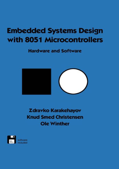 Embedded Systems Design with 8051 Microcontrollers: Hardware and Software