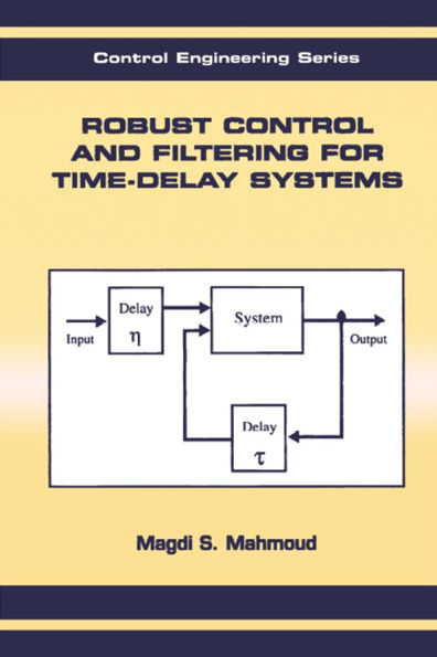 Robust Control and Filtering for Time-Delay Systems