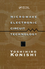 Title: Microwave Electronic Circuit Technology, Author: Yoshihiro Konishi