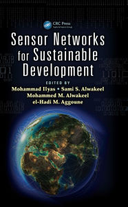 Title: Sensor Networks for Sustainable Development, Author: Mohammad Ilyas