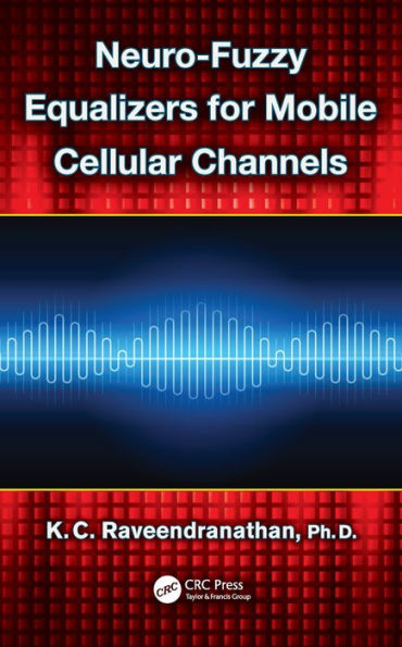 Neuro-Fuzzy Equalizers for Mobile Cellular Channels