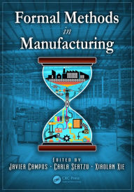 Title: Formal Methods in Manufacturing, Author: Javier Campos