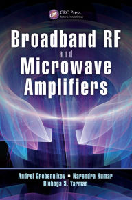 Title: Broadband RF and Microwave Amplifiers, Author: Andrei Grebennikov