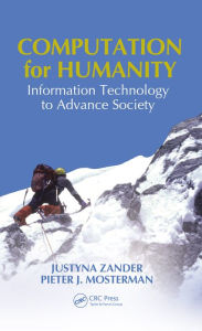 Title: Computation for Humanity: Information Technology to Advance Society, Author: Justyna Zander