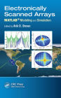 Electronically Scanned Arrays MATLAB® Modeling and Simulation