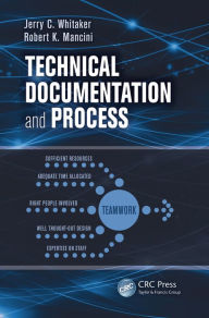 Title: Technical Documentation and Process, Author: Jerry C. Whitaker