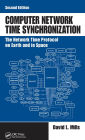 Computer Network Time Synchronization: The Network Time Protocol on Earth and in Space, Second Edition