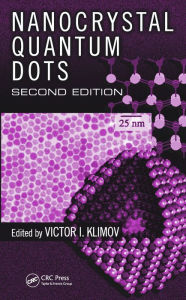 Title: Nanocrystal Quantum Dots, Author: Victor I. Klimov