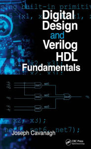 Title: Digital Design and Verilog HDL Fundamentals, Author: Joseph Cavanagh