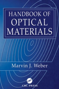 Title: Handbook of Optical Materials, Author: Marvin J. Weber