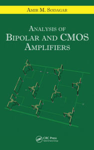 Title: Analysis of Bipolar and CMOS Amplifiers, Author: Amir M. Sodagar