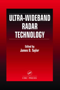 Title: Ultra-wideband Radar Technology, Author: James D. Taylor