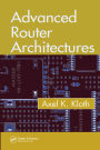 Advanced Router Architectures