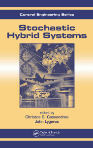 Title: Stochastic Hybrid Systems, Author: Christos G. Cassandras