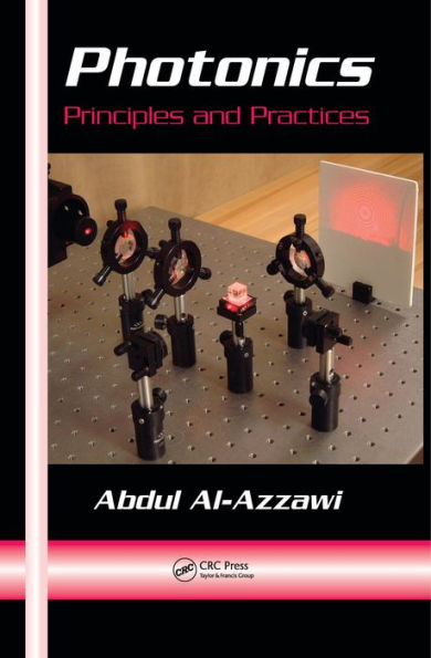 Photonics: Principles and Practices