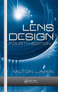 Title: Lens Design, Author: Milton Laikin