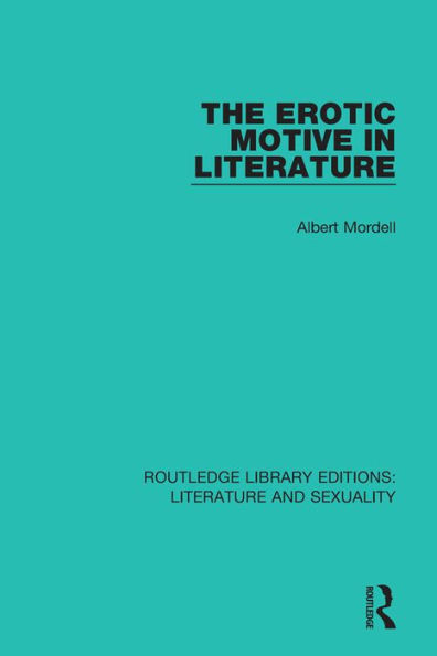 The Erotic Motive in Literature