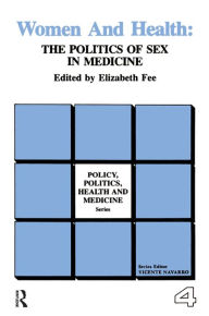 Title: Women and Health: The Politics of Sex in Medicine, Author: Elizabeth Fee