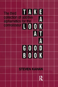 Title: Take a Look at a Good Book, Author: Steven Kahan