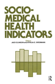 Title: Sociomedical Health Indicators, Author: Jack Elinson