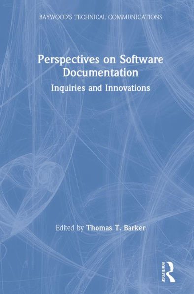 Perspectives on Software Documentation: Inquiries and Innovations