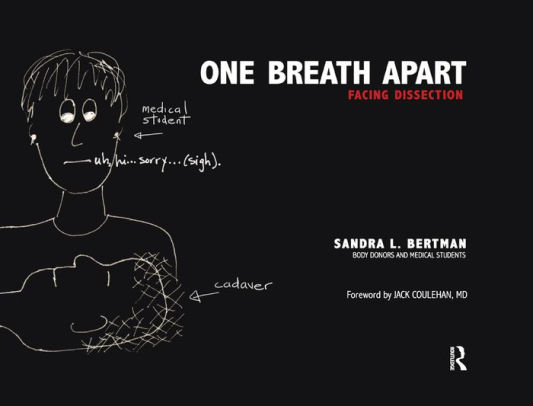 One Breath Apart Facing Dissection By Sandra L Bertman Nook