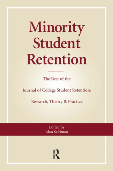 Minority Student Retention: The Best of the 