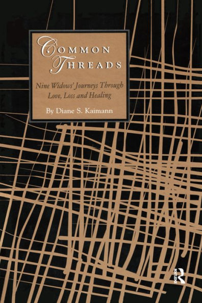 Common Threads: Nine Widows' Journeys Through Love, Loss, and Healing