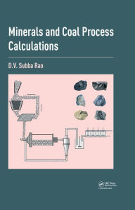 Title: Minerals and Coal Process Calculations, Author: D.V. Subba Rao